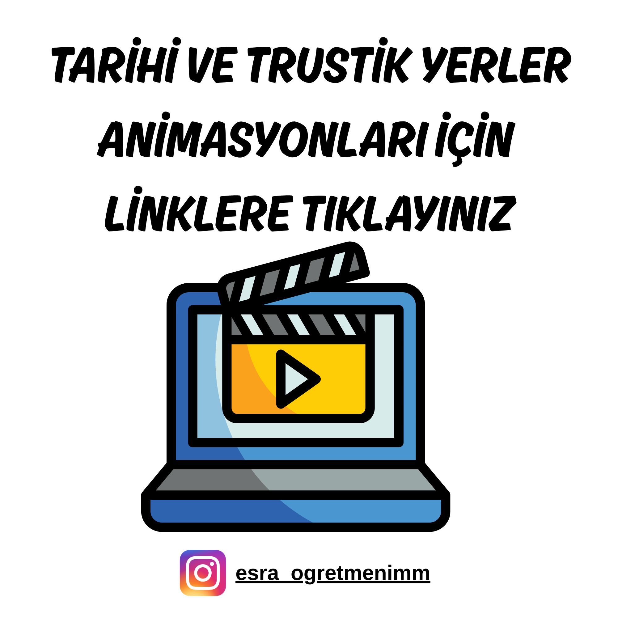 Tarihi ve Turistik Yerler Animasyonları İçin TIKLAYINIZ