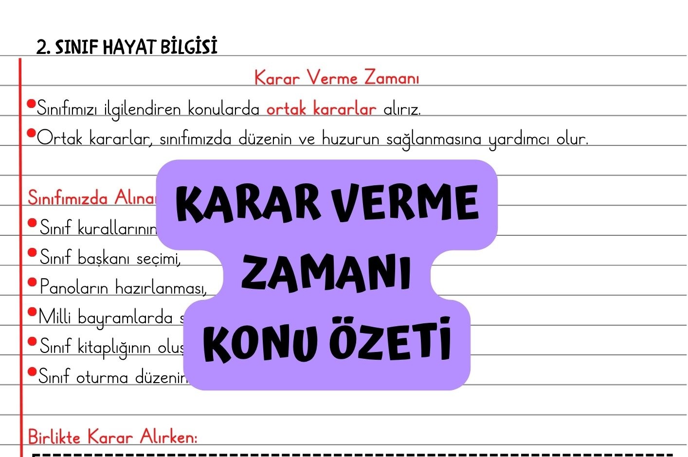 Karar Verme Zamanı Konu Özeti